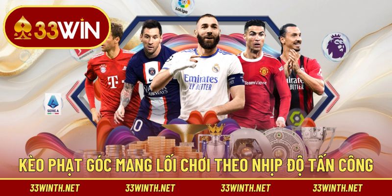 Kèo phạt góc mang lối chơi theo nhịp độ tấn công