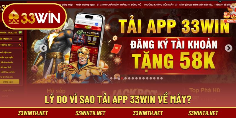 Lợi ích của việc tải app 33win