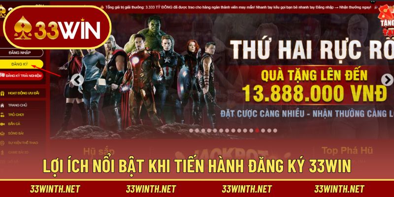 Ưu điểm tuyệt vời của quy trình đăng ký 33win